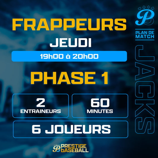 PHASE 1 : CLINIQUE JACKS (FRAPPEURS) - JEUDI 19H À 20H (60MIN)