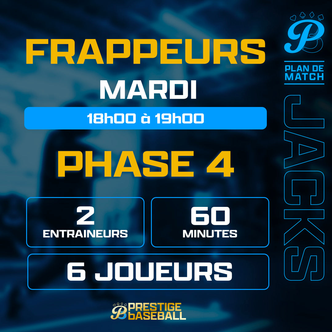 PHASE 4 : CLINIQUE JACKS (FRAPPEURS) - MARDI 18H À 19H (60MIN)