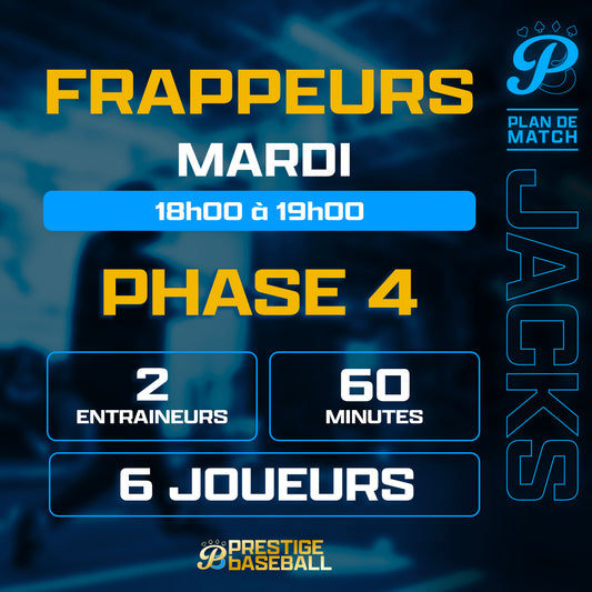 PHASE 4 : CLINIQUE JACKS (FRAPPEURS) - MARDI 18H À 19H (60MIN)
