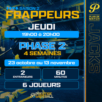PHASE 2 : CLINIQUE JACKS (FRAPPEUR) - JEUDI - 60MIN