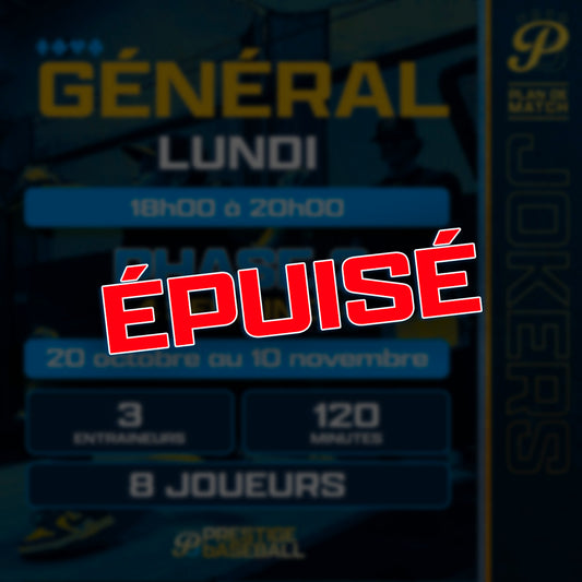 PHASE 2 : CLINIQUE JOKERS (GÉNÉRAL) - LUNDI - 120MIN
