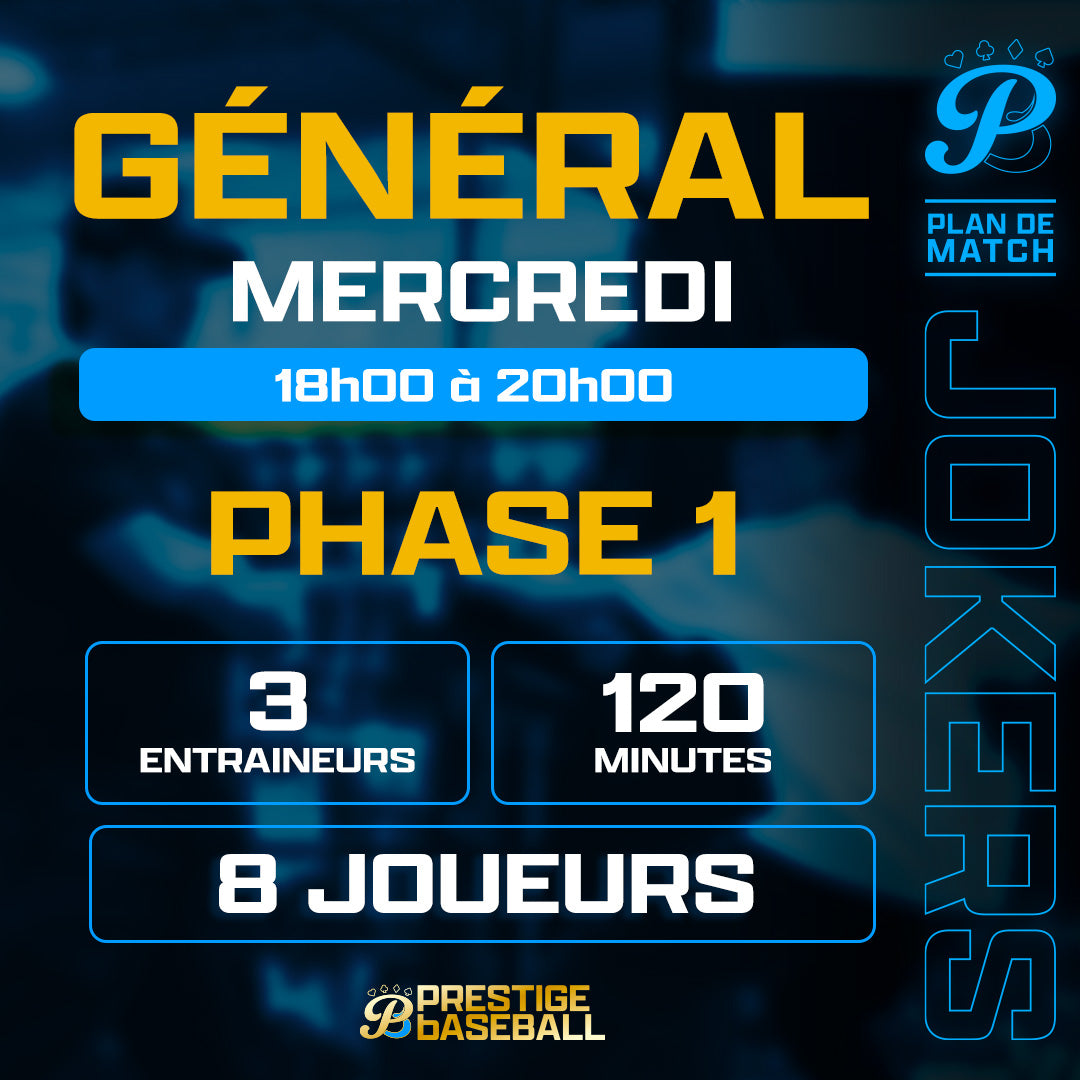 PHASE 1 : CLINIQUE JOKERS (GÉNÉRAL) - MERCREDI 18H À 20H (120MIN)