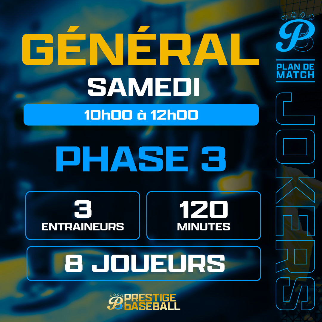 PHASE 3 : CLINIQUE JOKERS (GÉNÉRAL) - SAMEDI 10H À 12H (120MIN)