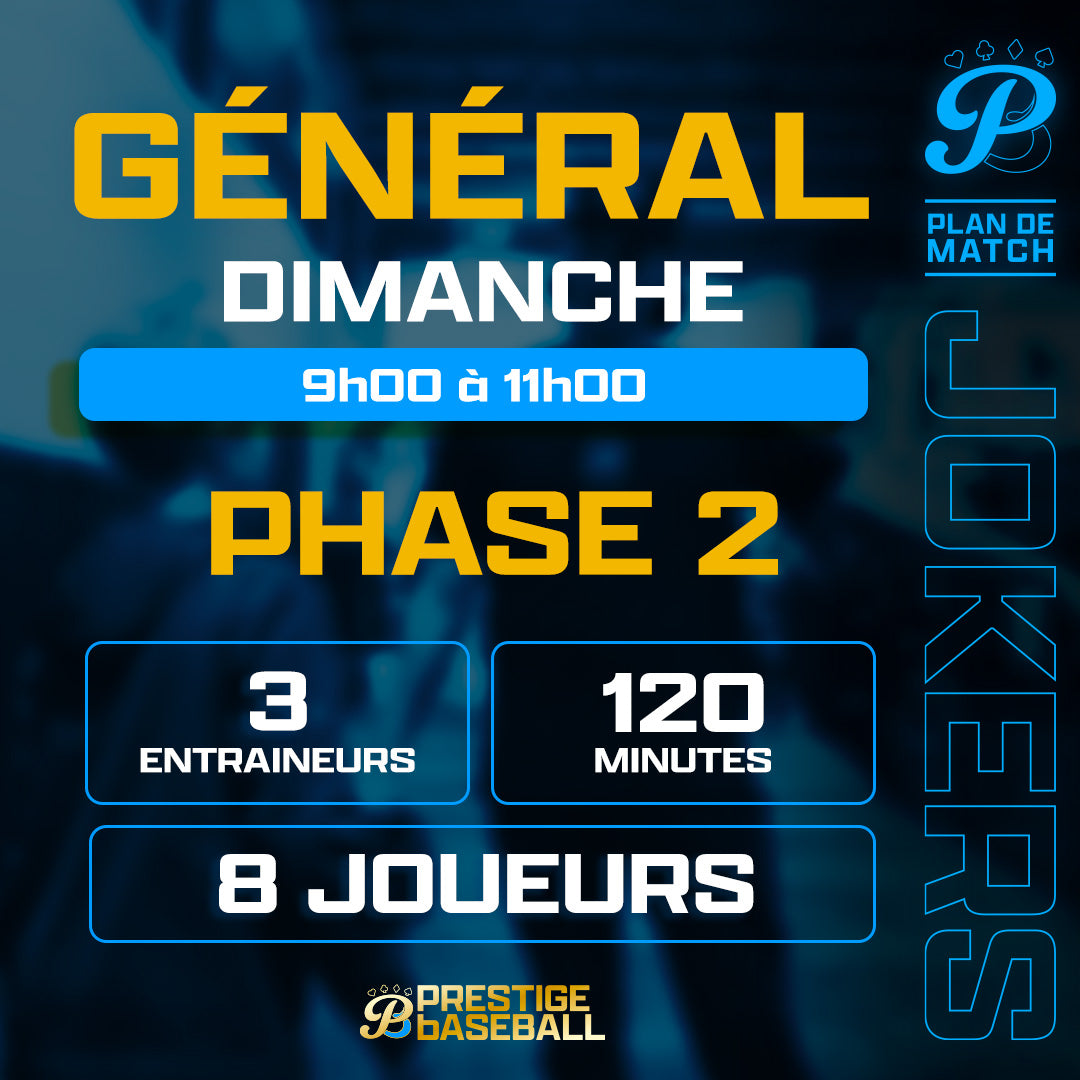 PHASE 2 : CLINIQUE JOKERS (GÉNÉRAL) - DIMANCHE 9H À 11H (120MIN)